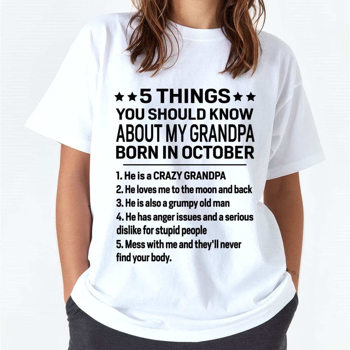 OCTOBER - 5 Things You Should Know About My October Grandpa - From Grandpa To Grandchild - Funny T-Shirt (SKU2607-258-10)