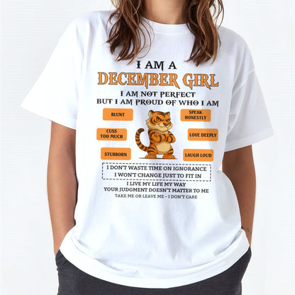 "I AM A DECEMBER GIRL" - Birthday Gift For December Girls - FMA KATE12 (SKU26T-01-62-12)