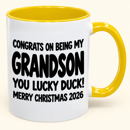 Christmas Mug - Congrats On Being My Grandson, You Lucky Duck - FROM GRANDPARENT TO GRANDSON (SKU2610-692)
