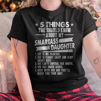 5 Things You Should Know About My Smartass Daughter - Gift for Daughter from Mom - KATE00