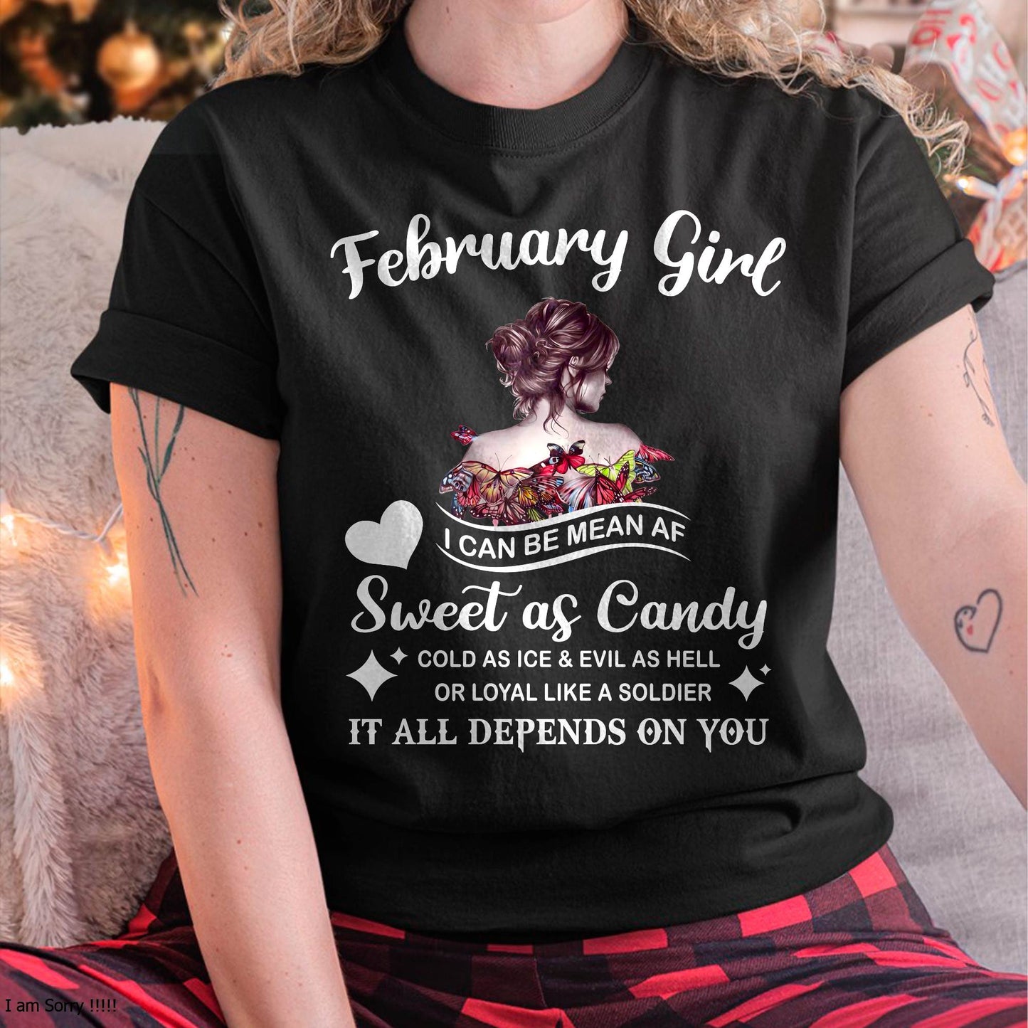 February Girl T-Shirt – Sweet As Candy, Cold As Ice - Birthday Gift for Women - KATE02 (SKU26T-01-38-02)