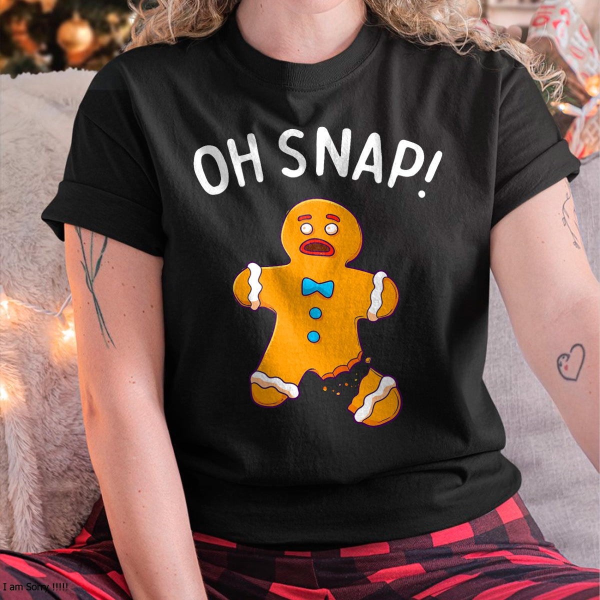 Gingerbread Man Oh Snap Christmas Funny Cookie Baking Gift Short Sleeve T-Shirt - Christmas Unisex T-Shirt/Hoodie/Sweatshirt - HNDS00 (Copy)