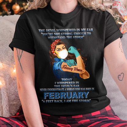 Never Underestimate A Woman Born In February – February Woman “I Am The Storm” - FMA / KATE02 (SKU12-322-02)