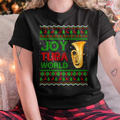 Joy Tuba World Music Lover Xmas Gift Ugly Tuba Christmas T-Shirt - Christmas Unisex T-Shirt/Hoodie/Sweatshirt - HNDS00
