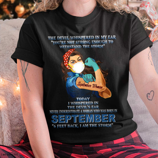 Never Underestimate A Woman Born In September – September Woman “I Am The Storm” - FMA / KATE09 (SKU12-322-09)