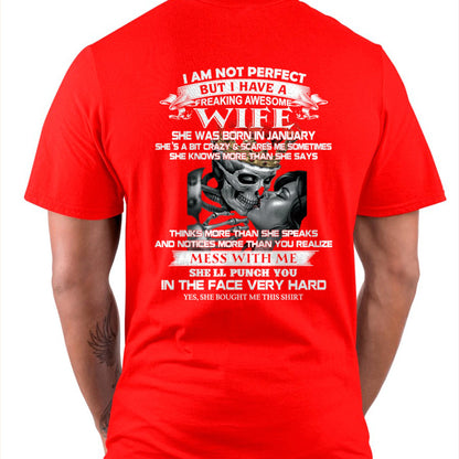 January - I Am Not Perfect But I Have A Freaking Awesome Wife - Gift For Husband From Wife - KATE01 (SKU06-34-01)