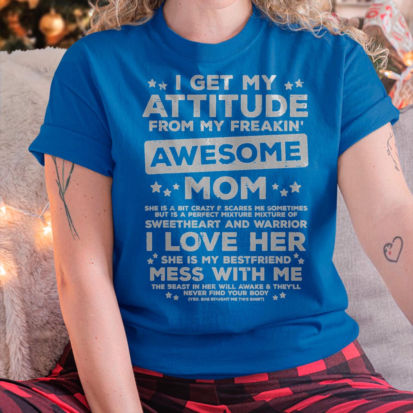 Got My Attitude From Awesome Mom Mothers Day Daughter Son T-Shirt - Gift for Daughter and Son From Mom - KATE00