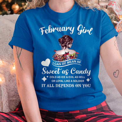 February Girl T-Shirt – Sweet As Candy, Cold As Ice - Birthday Gift for Women - KATE02 (SKU26T-01-38-02)