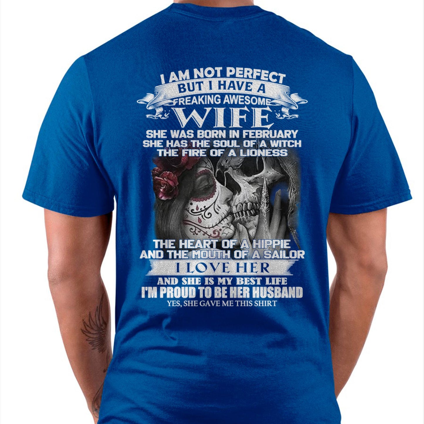 I Am Not Perfect But I Have A Freaking Awesome Wife - Gift For Husband From Wife - KATE02 (SKU06-31-02)