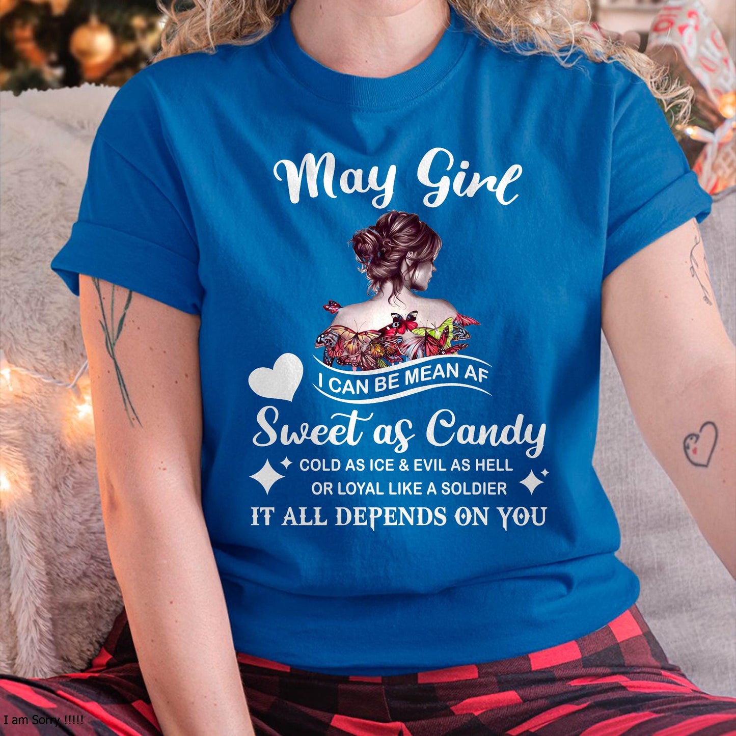 May Girl T-Shirt – Sweet As Candy, Cold As Ice - Birthday Gift for Women - KATE05 (SKU26T-01-38-05)