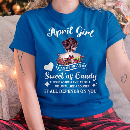 April Girl T-Shirt – Sweet As Candy, Cold As Ice - Birthday Gift for Women - KATE04 (SKU26T-01-38-04)