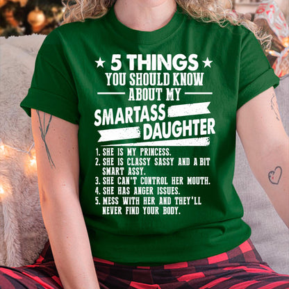 5 Things You Should Know About My Smartass Daughter - Gift for Daughter from Mom - KATE00