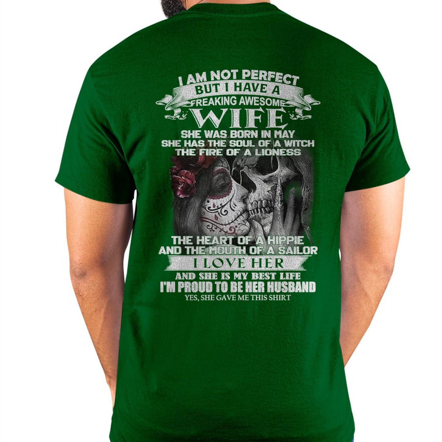 I Am Not Perfect But I Have A Freaking Awesome Wife - Gift For Husband From Wife - KATE05 (SKU06-31-05)