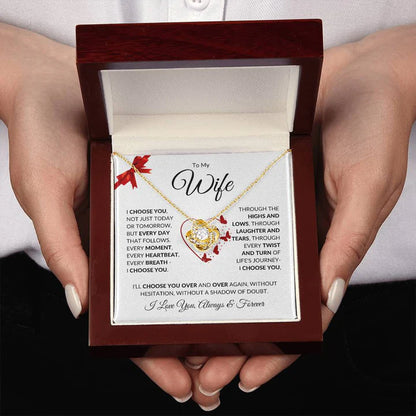 TO MY WIFE FROM HUSBAND "I'll Choose You Over And Over Again" - Premium Love Knot Necklace