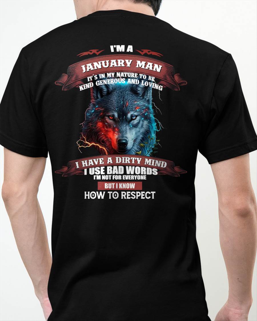 JANUARY - KNOW HOW TO RESPECT - BIRTHDAY T-SHIRT FOR MEN - KATE01 (SKU12-162-01)