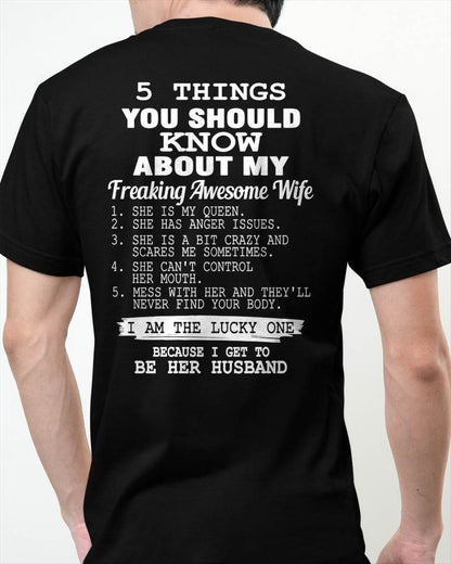 5 THINGS YOU SHOULD KNOW ABOUT MY FREAKING AWESOME WIFE - PERFECT GIFT FOR YOUR HUSBAND, BOYFRIEND - KATE00 (SKU12-299)