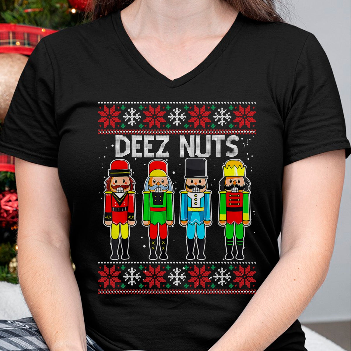 Deez Nuts Nutcracker Ugly Christmas Sweater Funny Xmas T-Shirt - Christmas Unisex T-Shirt/Hoodie/Sweatshirt - HNDS00