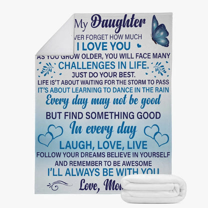 Daughter Never Forget Blanket - from mom