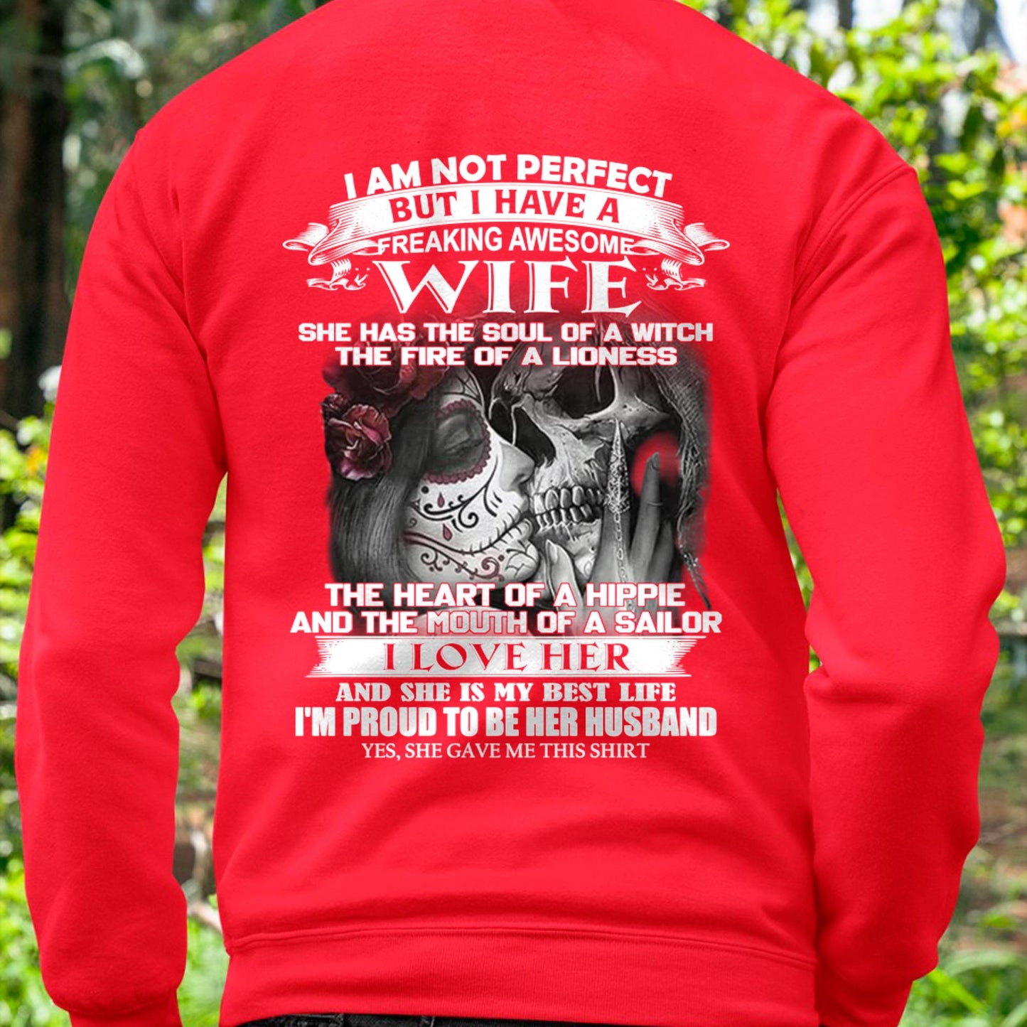 I Am Not Perfect But I Have A Freaking Awesome Wife - Gift For Husband From Wife - KATE00 (SKU06-31-00)