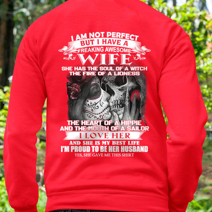 I Am Not Perfect But I Have A Freaking Awesome Wife - Gift For Husband From Wife - KATE00 (SKU06-31-00)