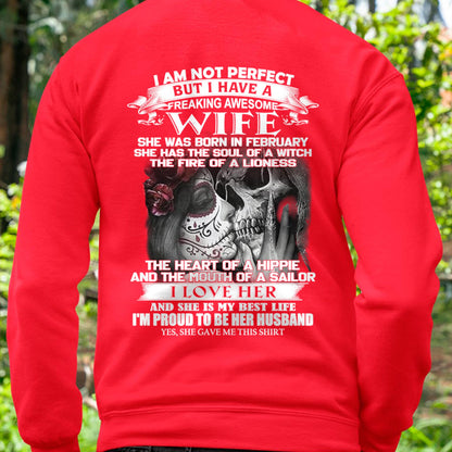 I Am Not Perfect But I Have A Freaking Awesome Wife - Gift For Husband From Wife - KATE02 (SKU06-31-02)