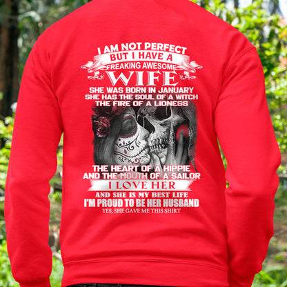 January - I Am Not Perfect But I Have A Freaking Awesome Wife - Gift For Husband From Wife - KATE01 (SKU06-31-01)
