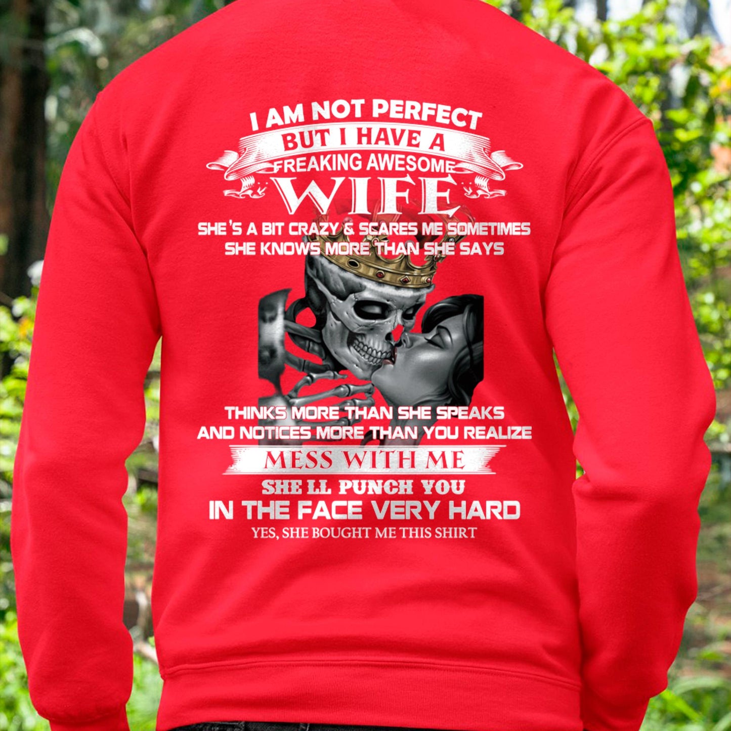 I Am Not Perfect But I Have A Freaking Awesome Wife - Gift For Husband From Wife - KATE00 (SKU06-34-00)