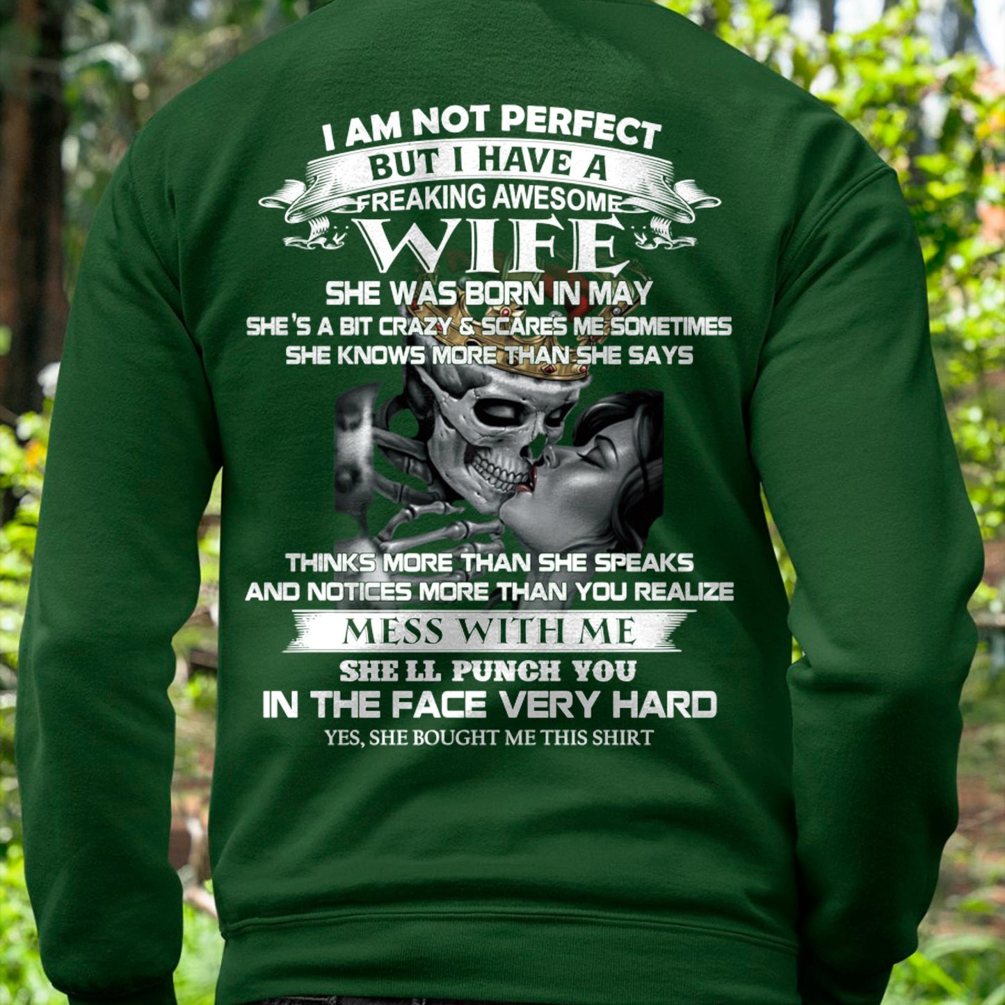 May - I Am Not Perfect But I Have A Freaking Awesome Wife - Gift For Husband From Wife - KATE05 (SKU06-34-05)