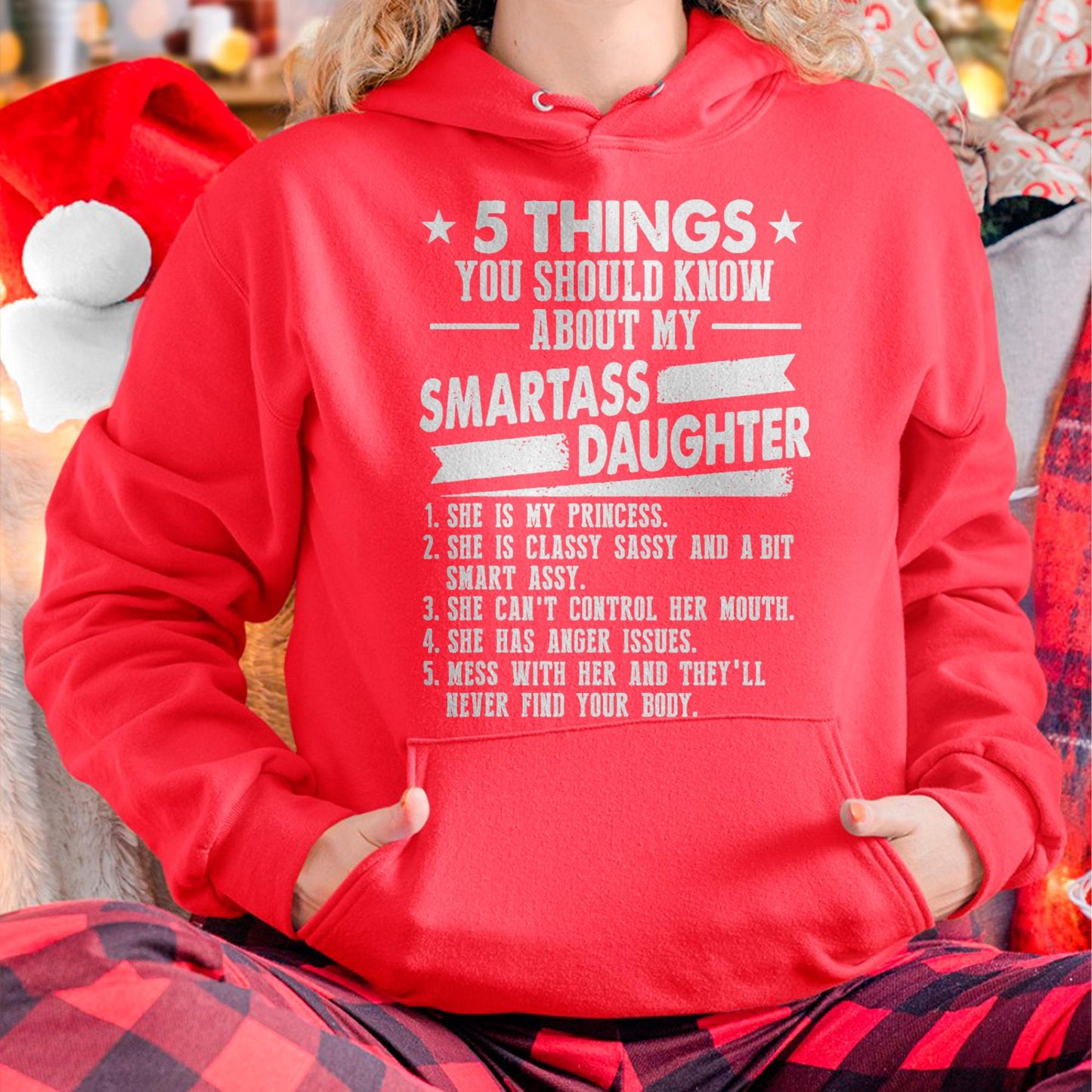 5 Things You Should Know About My Smartass Daughter - Gift for Daughter from Mom - KATE00