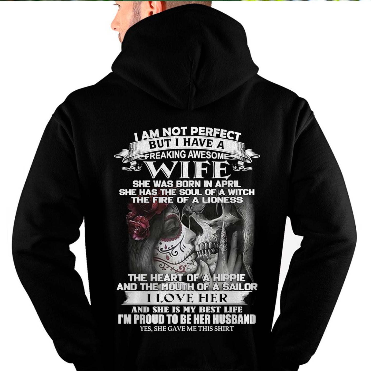 I Am Not Perfect But I Have A Freaking Awesome Wife - Gift For Husband From Wife - KATE04 (SKU06-31-04)