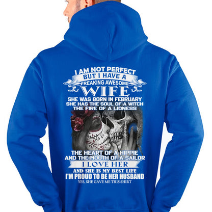 I Am Not Perfect But I Have A Freaking Awesome Wife - Gift For Husband From Wife - KATE02 (SKU06-31-02)