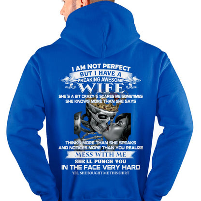I Am Not Perfect But I Have A Freaking Awesome Wife - Gift For Husband From Wife - KATE00 (SKU06-34-00)