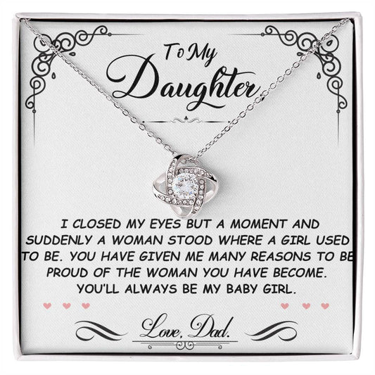TO MY DAUGHTER FROM DAD "You'll Always Be My Baby Girl" - Premium Love Knot Necklace