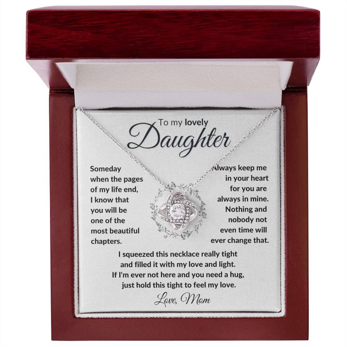 TO MY DAUGHTER FROM MOM "To My Lovely Daughter" - Premium Love Knot Necklace
