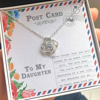 TO MY DAUGHTER "Always Be My Sweet Little Girl" - FROM MOM or FROM DAD - Premium Love Knot Necklace