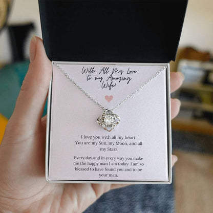 TO MY WIFE FROM HUSBAND "To My Amazing Wife" - Premium Love Knot Necklace