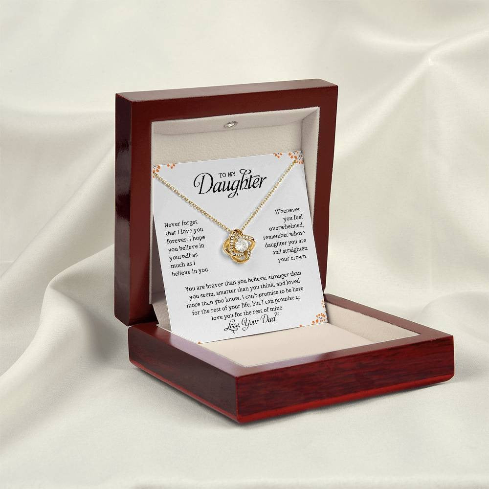 TO MY DAUGHTER FROM DAD "I Believe In You" - Premium Love Knot Necklace
