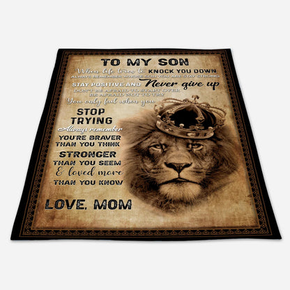 Special Gift For Your Son Blanket - From Mom - Lion "Always Remember You Are Braver Than You Think"
