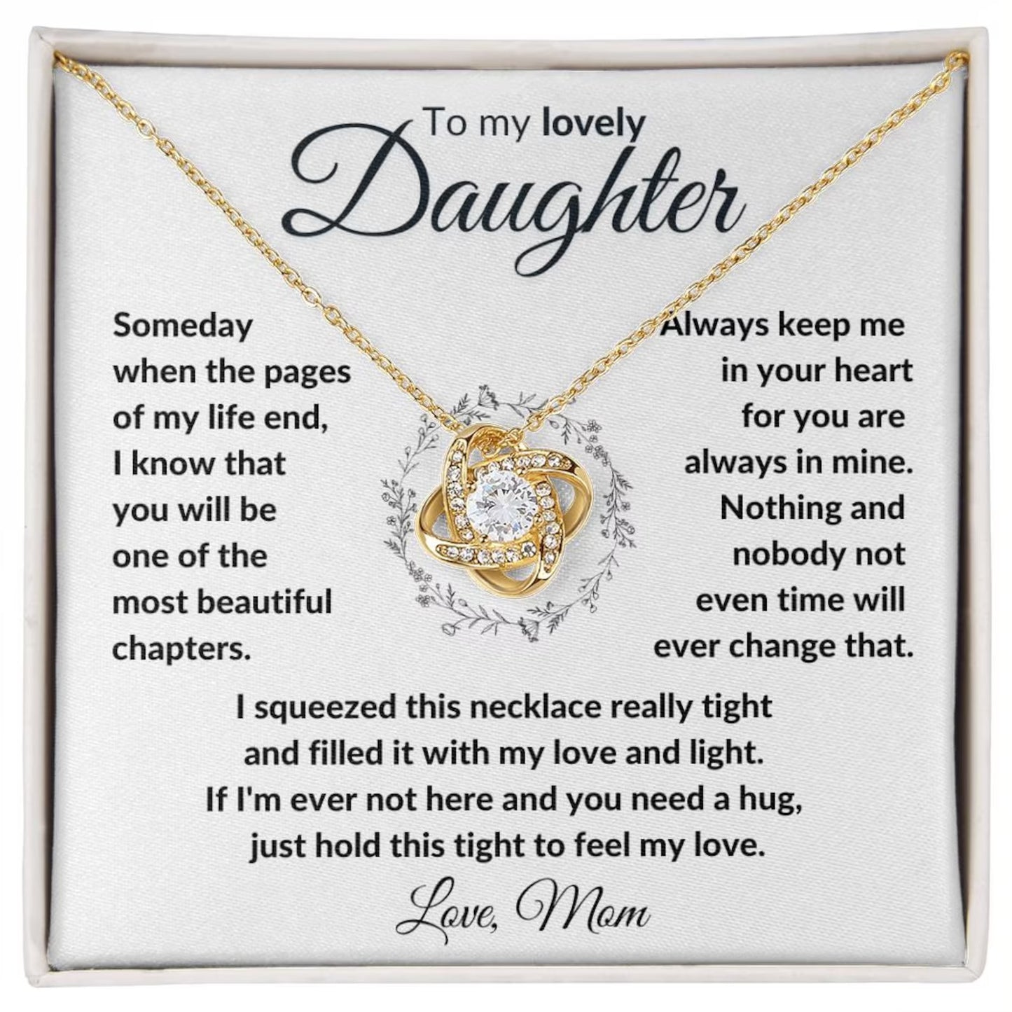 TO MY DAUGHTER FROM MOM "To My Lovely Daughter" - Premium Love Knot Necklace