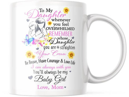 TO DAUGHTER MUG 02- GIFT FROM MOM - NTTD00