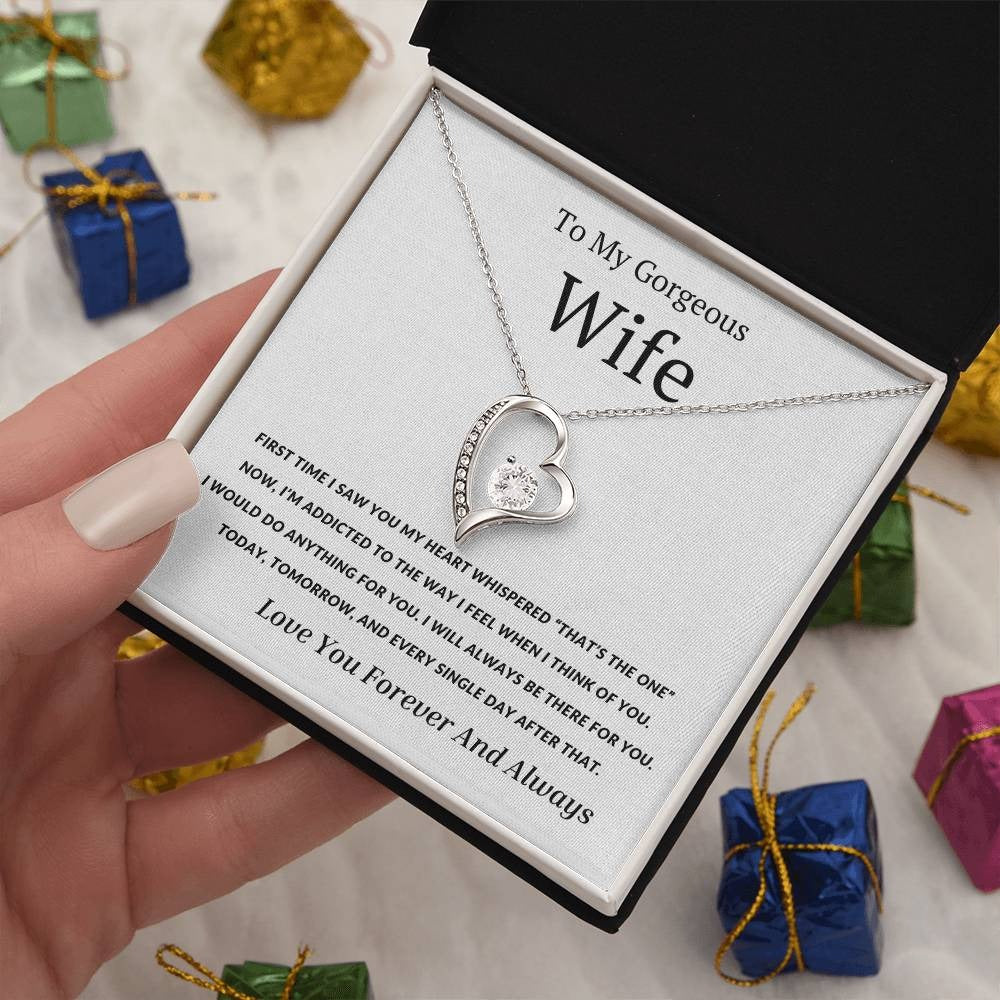 TO MY WIFE - GIFT FROM HUSBAND "The First Time I Saw You My Heart Whispered That's the One" - Forever Love Necklace