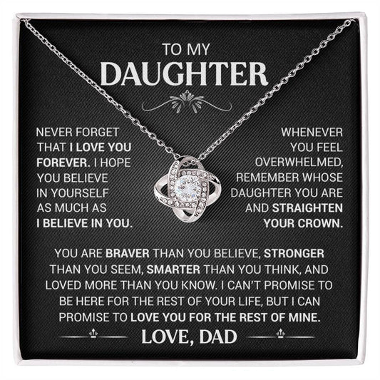 TO MY DAUGHTER FROM DAD "Believe in Yourself" - Premium Love Knot Necklace