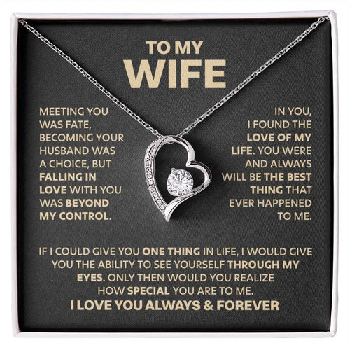 TO MY WIFE - GIFT FROM HUSBAND "Meeting You Was Fate" - Forever Love Necklace (SKU2605-05)