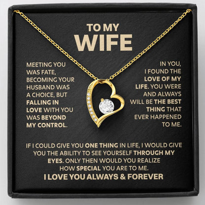 TO MY WIFE - GIFT FROM HUSBAND "Meeting You Was Fate" - Forever Love Necklace