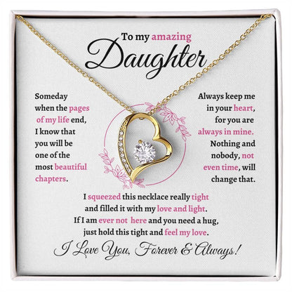 TO MY DAUGHTER - GIFT FROM MOM "To My Amazing Daughter " - Forever Love Necklace
