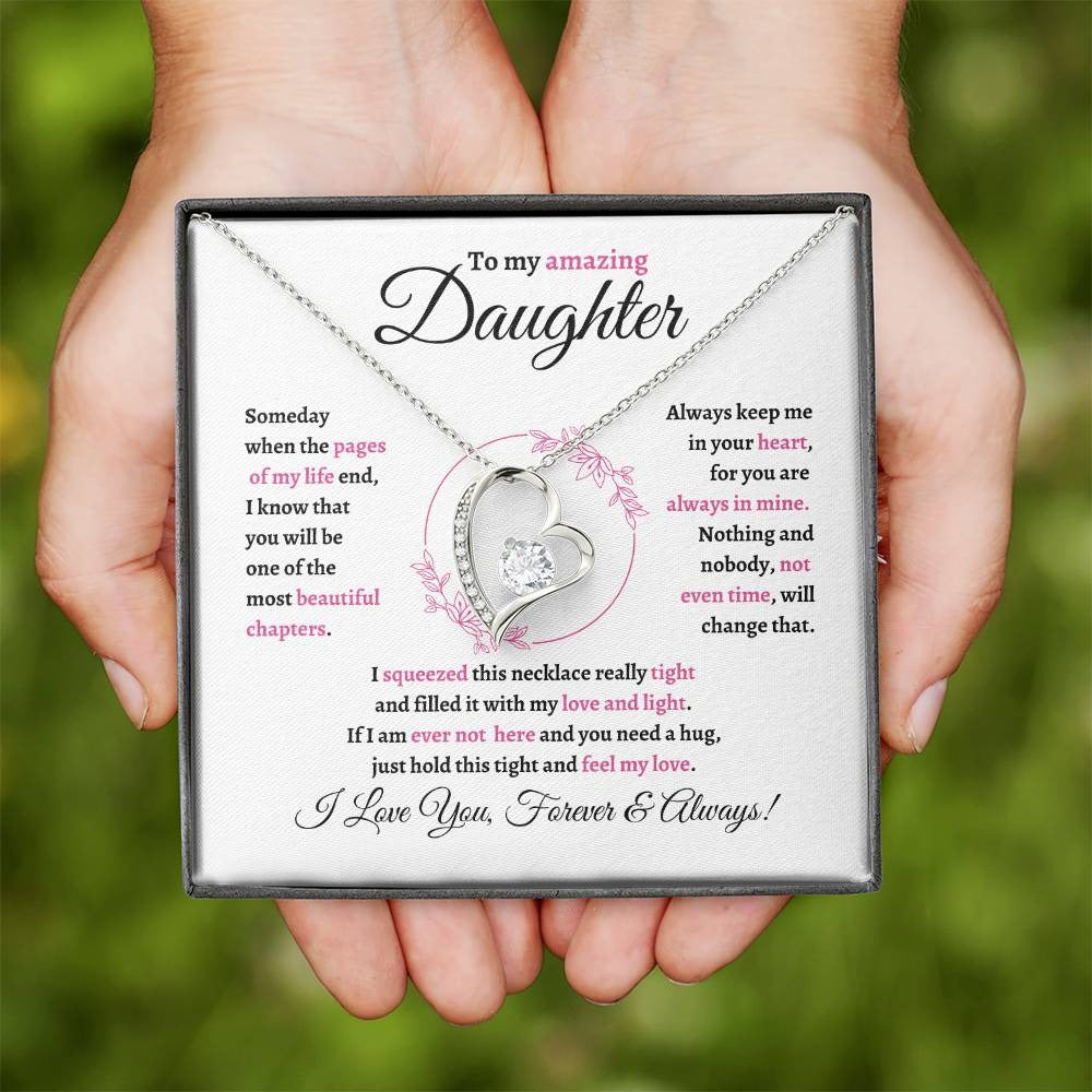 TO MY DAUGHTER - GIFT FROM MOM "To My Amazing Daughter " - Forever Love Necklace