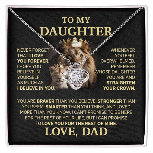TO MY DAUGHTER FROM DAD "Love You For The Rest Of Mine" - Premium Love Knot Necklace