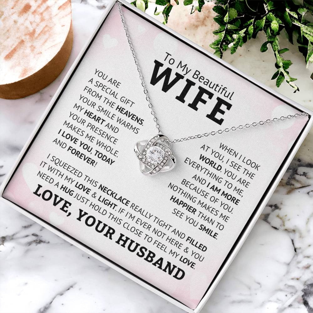 TO MY WIFE "You Are A Special Gift From The Heavens" - FROM HUSBAN - Premium Love Knot Necklace