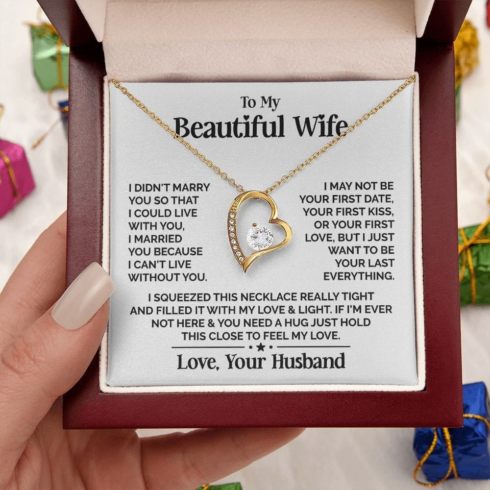 TO MY WIFE - GIFT FROM HUSBAND "My Beautiful Wife" - Forever Love Necklace