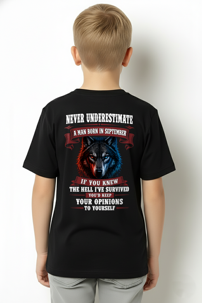 SEPTEMBER - Never Underestimate A Man Born In September Wolf - Funny Gift For Men (SKU2608-03-09)